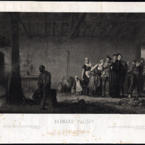 Antieke prent-BERNARD PALISY-WORKSHOP-VERNIETIGING-KERAMIEK-Vetter-Thielley-1865