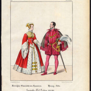 Antieke prent-KONINGIN ELISABETH-SPANJE-DUKE VAN ALBA-TOLEDO-VALOIS-Schneider-1844