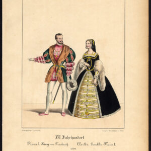 Antieke print-FRANCIS I-FRANCE-KING-FRANCOIS-CLAUDE-KONINGIN-KOSTUUM-Schneider-1844